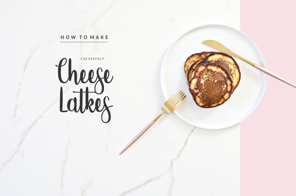 How to make the best cheese latkes? We searched for the best recipe. And bonus: it’s easy too.