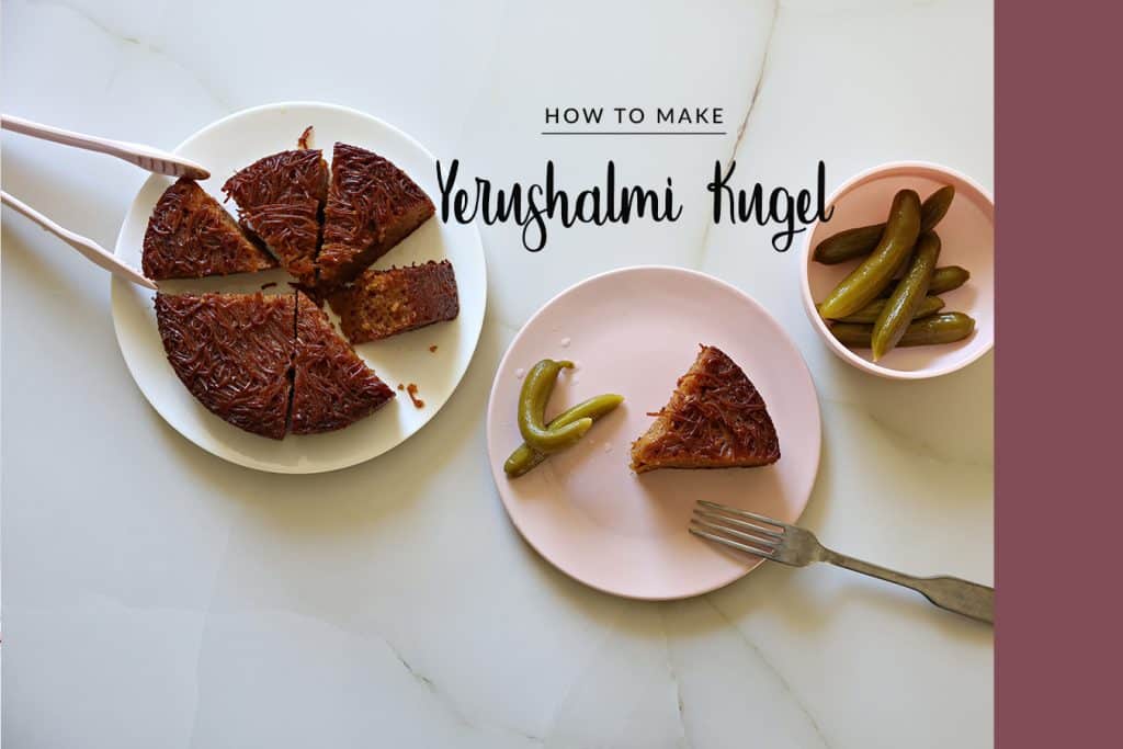 The Best Authentic Yerushalmi Kugel